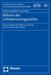 Reform Des Urhebervertragsrechts: Dokumentation Der Emr-Veranstaltung Vom 28. Januar 2016 in Berlin