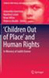 Children Out of Place and Human Rights:In Memory of Judith Ennew