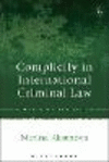 Complicity in International Criminal Law