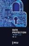Data Protection: The New Rules