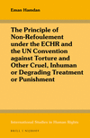 The Principle of Non-Refoulement under the ECHR and the UN Convention against Torture and Other Cruel, Inhuman or Degrading Treatment or Punishment