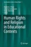 Human Rights and Religion in Educational Contexts