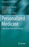 Personalized Medicine:A New Medical and Social Challenge