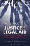 Access to Justice and Legal Aid: Comparative Perspectives on Unmet Legal Need