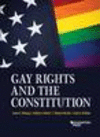 Gay Rights and the Constitution:Cases and Materials