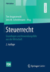 Steuerrecht:Grundlagen und Anwendungsflle aus der Wirtschaft