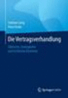 Die Vertragsverhandlung:Taktische, strategische und rechtliche Elemente