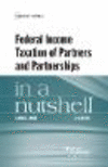 Federal Income Taxation of Partners and Partnerships in a Nutshell