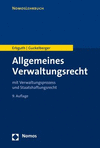 Allgemeines Verwaltungsrecht: Mit Verwaltungsprozess- Und Staatshaftungsrecht