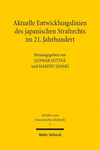 Aktuelle Entwicklungslinien Des Japanischen Strafrechts Im 21. Jahrhundert