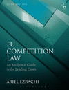 EU Competition Law:An Analytical Guide to the Leading Cases
