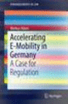 Accelerating E-Mobility in Germany:A Case for Regulation