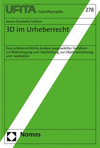 3D Im Urheberrecht: Eine Urheberrechtliche Analyse Ausgewahlter Verfahren Zur Bilderzeugung Und -Bearbeitung, Zur Objektvermessung Und -Re