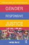 Gender Responsive Justice:A Critical Appraisal