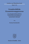 Grundrechtliche Dynamisierungsprozesse:Zur Verfassungsrechtlichen Reflexion Gesellschaftlicher Entwicklungen von Partnerschaft und Familie Durch Grundrechtliche Tatbestande