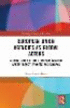 European Union Agencies as Global Actors:A Legal Study of the European Aviation Safety Agency, Frontex and Europol