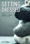 Getting Dressed:Imitation in Clothing and Everyday Life
