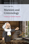 Marxism and Criminology: A History of Criminal Selectivity