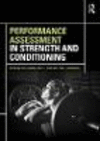 Performance Assessment in Strength and Conditioning