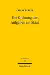 Die Ordnung Der Aufgaben Im Staat: Zum Verfassungsgrundsatz Getrennter Verwaltungsaufgaben