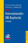 Internationales Un-Kaufrecht: Ein Studien- Und Erlauterungsbuch Zum Ubereinkommen Der Vereinten Nationen Uber Vertrage Uber Den Internationalen Ware