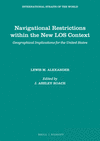 Navigational Restrictions Within the New Los Context:Geographical Implications for the United States