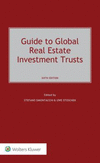 Guide To Global Real Estate Investment Trusts:6th ed.