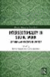 Intersectionality in Social Work:Activism and Practice in Context