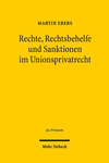 Rechte, Rechtsbehelfe Und Sanktionen Im Unionsprivatrecht