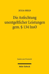 Die Anfechtung Unentgeltlicher Leistungen Gem. 134 Inso