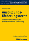 Ausbildungsfrderungsrecht:Vorschriftensammlung mit einer erluternden Einfhrung