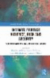 Intimate Partner Violence, Risk and Security:Securing Women's Lives in a Global World
