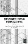 Surveillance, Privacy and Public Space