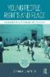 Young People, Rights and Place:Erasure, Neoliberal Politics and Postchild Ethics