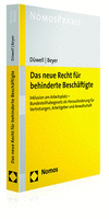 Das Neue Recht Fur Behinderte Beschaftigte: Inklusion Am Arbeitsplatz, Aktiv Gestaltet Von Schwerbehindertenvertretungen, Betriebs- Und Personalraten