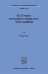 Das Dogma rechtsschutzverkürzender Ämterstabilität