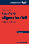 Strafrecht Allgemeiner Teil: Fur Studienanfanger