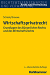 Wirtschaftsprivatrecht: Grundlagen Des Burgerlichen Rechts Und Des Wirtschaftsrechts