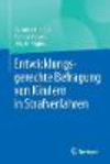 Entwicklungsgerechte Befragung von Kindern in Strafverfahren