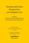 German and Asian Perspectives on Company Law:Law and Policy Perspectives