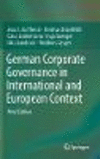 German Corporate Governance in International and European Context