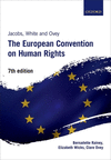 Jacobs, White & Ovey: The European Convention on Human Rights