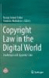 Copyright Law in the Digital World:Challenges and Opportunities