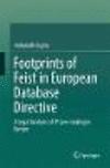 Footprints of Feist in European Database Directive:A Legal Analysis of IP Law-making in Europe