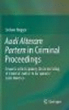 Audi Alteram Partem in Criminal Proceedings:Towards a Participatory Understanding of Criminal Justice in Europe and Latin America