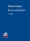 Kunst und Recht:Bildende Kunst, Architektur, Design und Fotografie im deutschen und internationalen Recht