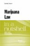 Marijuana Law in a Nutshell