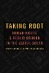 Taking Root