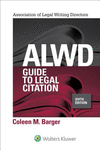 The ALWD Guide to Legal Citation