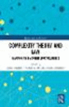 Complexity Theory and Law:Mapping an Emergent Jurisprudence